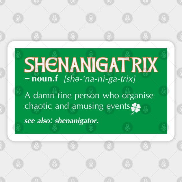 Shenanigatrix meaning dictionary definition Irish Green Magnet by Finji